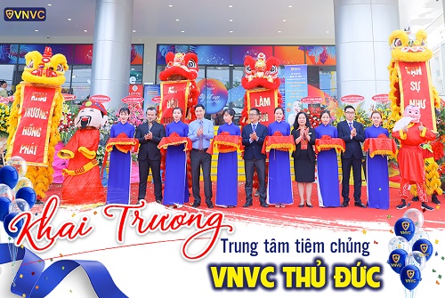 VNVC khai trương trung tâm thứ 6 tại Thủ Đức