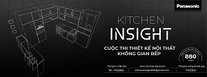 CUỘC THI THIẾT KẾ NỘI THẤT KHÔNG GIAN BẾP ‘KITCHEN INSIGHT’ ĐI TÌM CHUẨN MỰC MỚI CHO CĂN BẾP CỦA TƯƠNG LAI