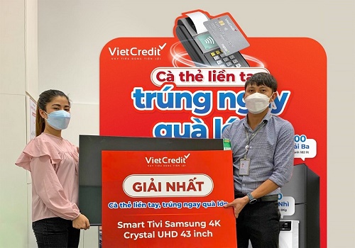 ĐÃ CÓ 270 KHÁCH HÀNG VIETCREDIT TRÚNG TIVI, TỦ LẠNH…ĐỢT 2