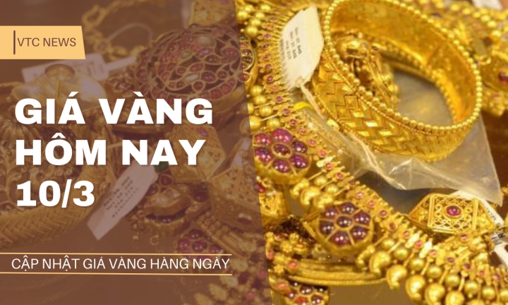 Giá vàng hôm nay 10/3: Tăng nhẹ sau 3 phiên giảm liên tiếp