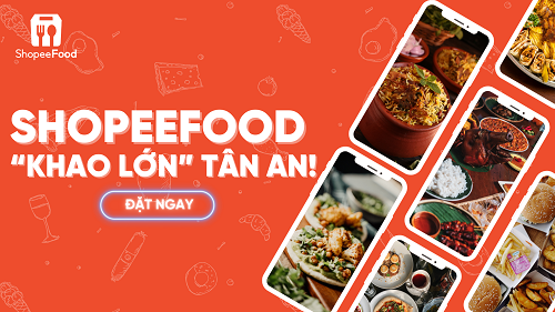 Lần đầu ra mắt Tân An, ShopeeFood chọn khao thực khách món gì?